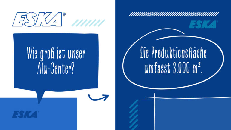 ESKA Quiz. Frage: Wie groß ist unser Alu-Center